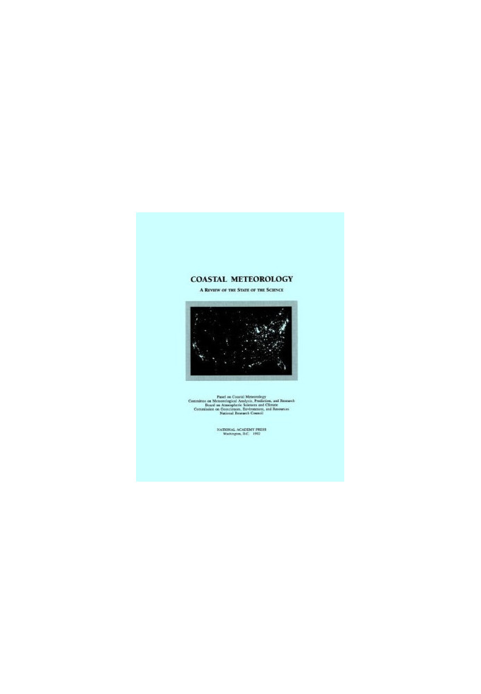 Coastal Meteorology: A Review of the State of the Science