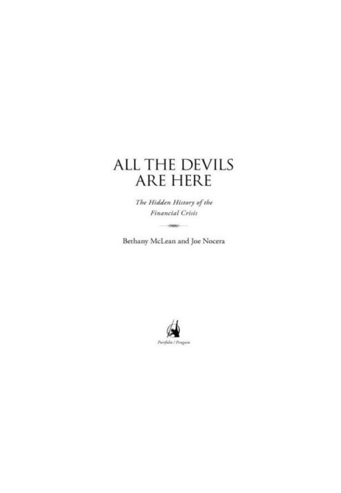 All the Devils Are Here: The Hidden History of the Financial Crisis