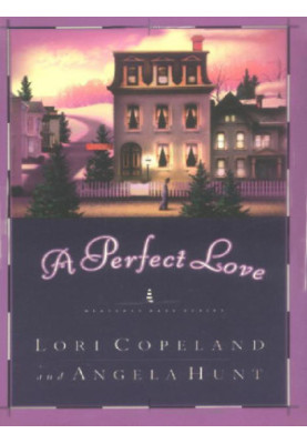 A Perfect Love (Heavenly Daze Book 4)