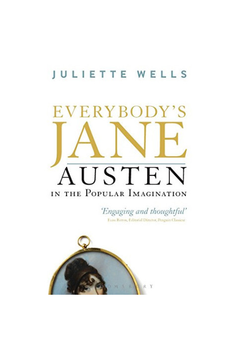 Everybody's Jane : Austen in the popular imagination
