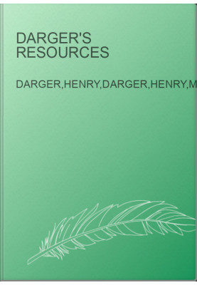 Darger's resources