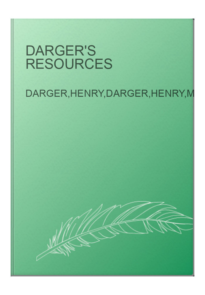 Darger's resources