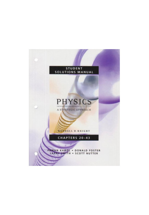 Student Solutions Manual for Physics for Scientists and Engineers: A Strategic Approach Vol 2 (Chs 20-43) (v. 2, Chapters 20-