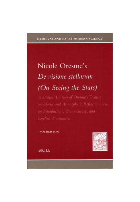 Nicole Oresme's De visione stellarum (On Seeing the Stars)