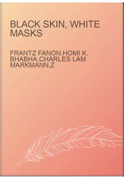 Black Skin, White Masks
