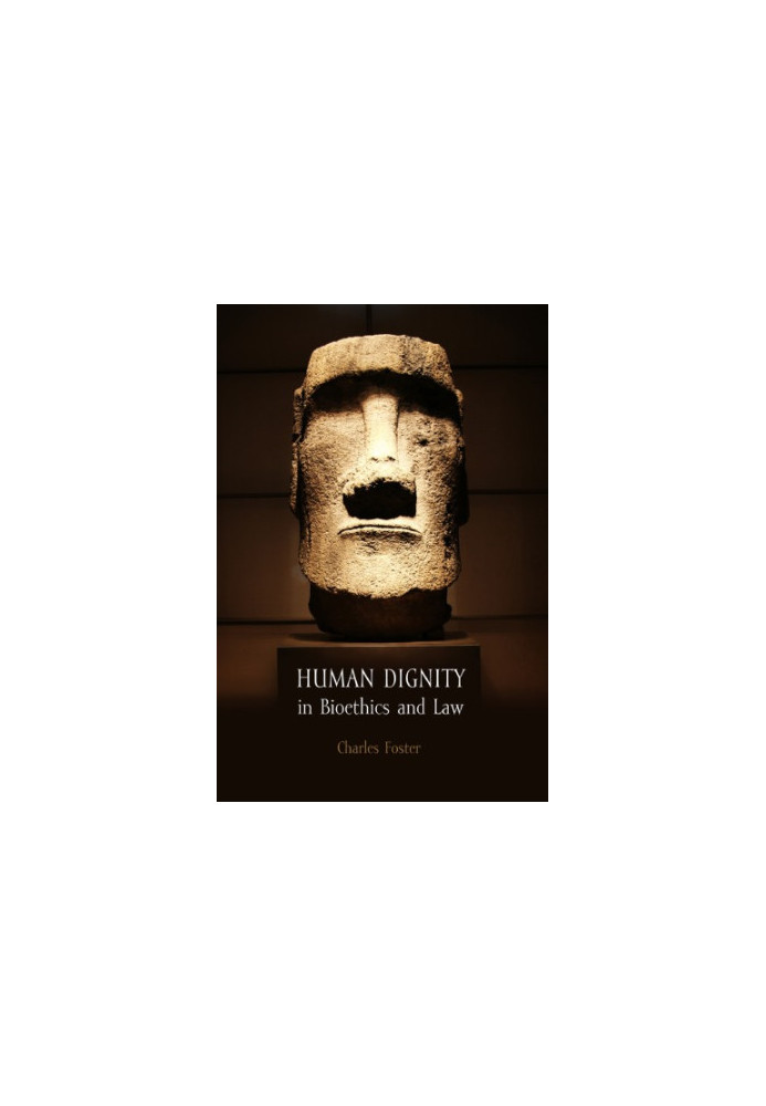 Human Dignity in Bioethics and Law