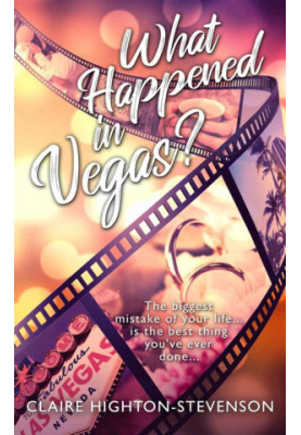 What Happened in Vegas? A Second chance romance