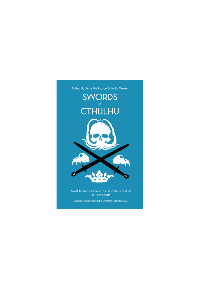 Swords v. Cthulhu: Swift Bladed Action in The Horrific World of H.P. Lovecraft