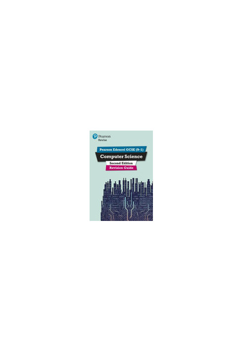 Pearson Revise Edexcel GCSE (9-1) Computer Science Revision Guide: for home learning, 2022 and 2023 assessments and exams (RE