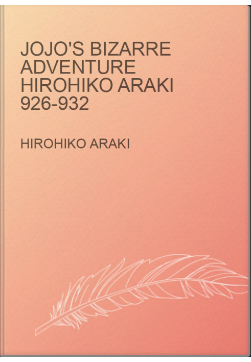 Jojo's bizarre adventure Hirohiko Araki 926-932