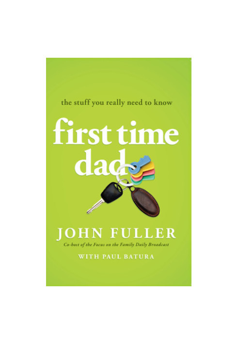 First time dad: the stuff you really need to know