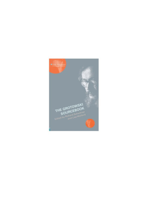 The Grotowski Sourcebook.