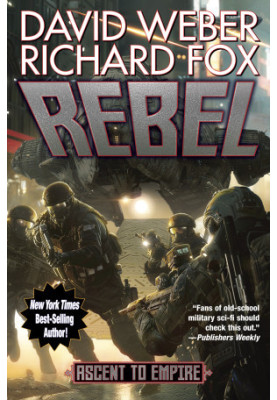 Rebel (Ascent to Empire Book 2)