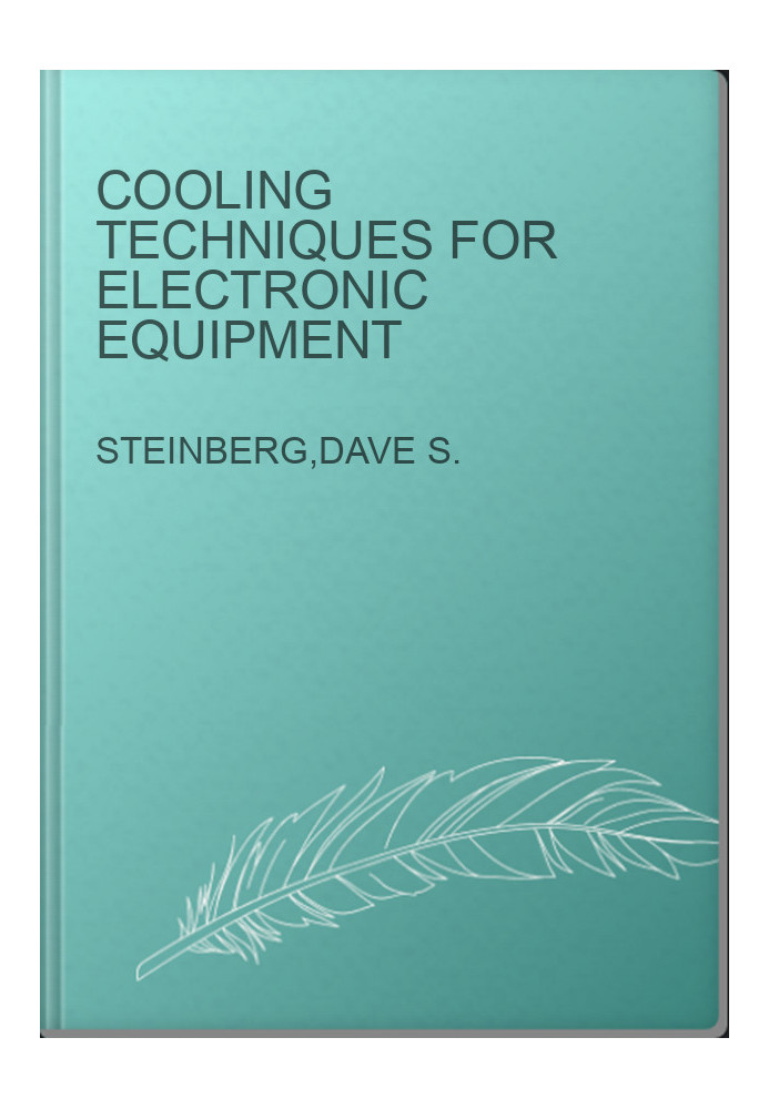 Cooling Techniques for Electronic Equipment