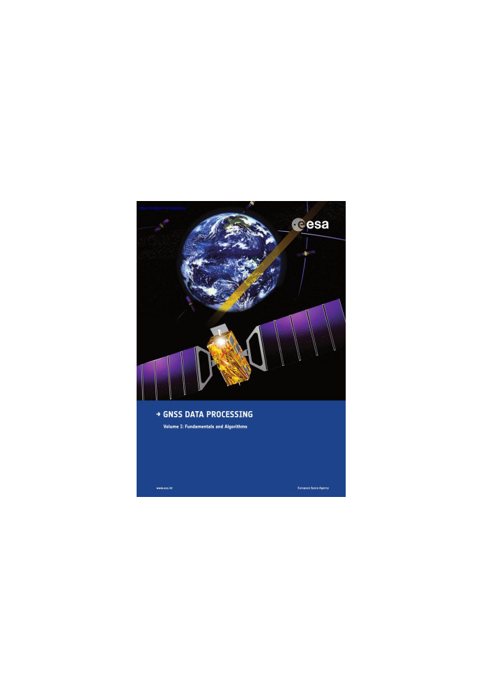 GNSS Data Processing Volume 1: Fundamentals and Algorithms