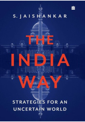 India Way,The - Strategies for an uncertain world