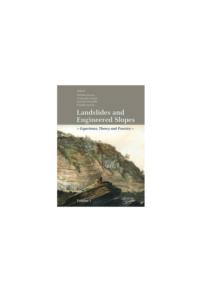 Landslides and engineered slopes : experience, theory and practice : Proceedings of the 12th International Symposium on Lands