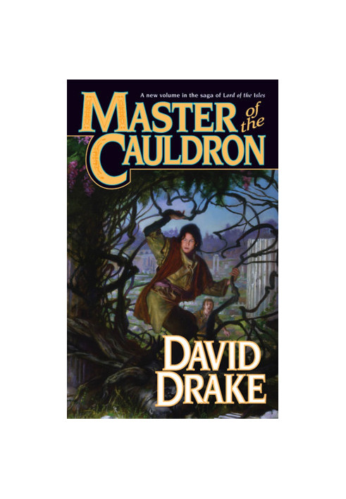 Master of the Cauldron - Lord of the Isles, Book 6