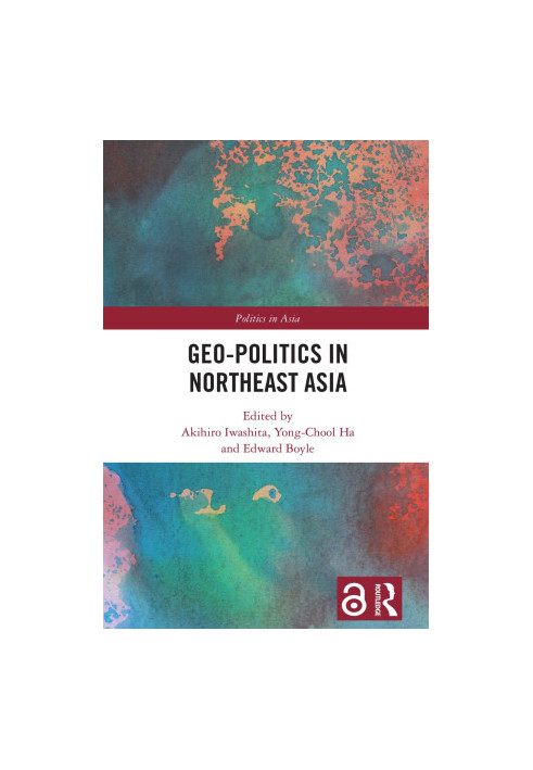 Geo-Politics in Northeast Asia
