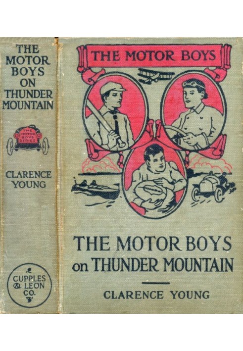 The Motor Boys on Thunder Mountain; Або Скриня зі скарбами Блакитної скелі