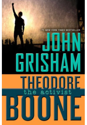The Activist - Theodore Boone: