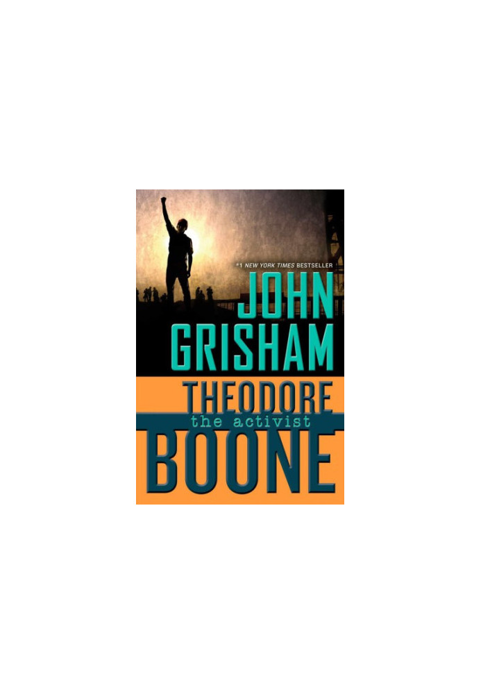 The Activist - Theodore Boone:
