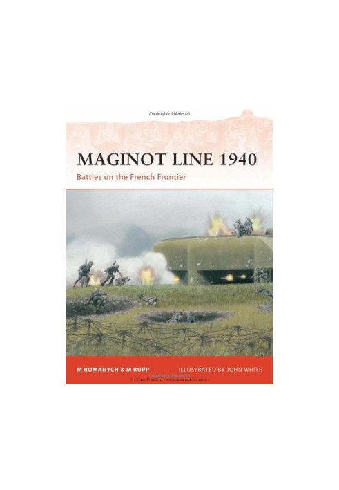 Maginot Line 1940: Battles on the French Frontier