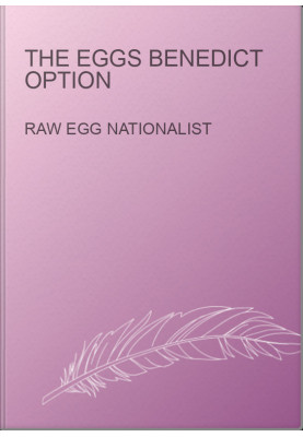 The Eggs Benedict Option