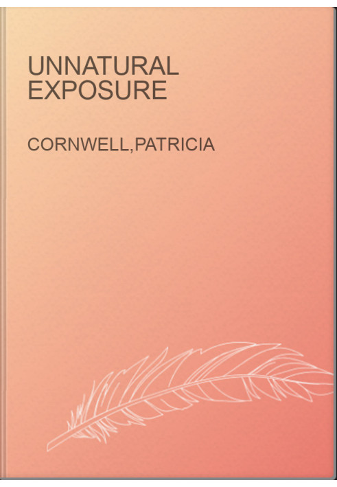 Unnatural Exposure