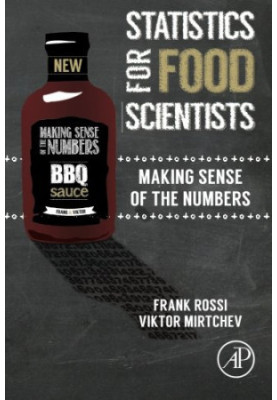 Statistics for food scientists : making sense of the numbers