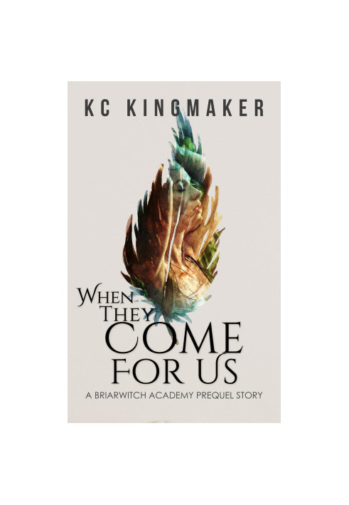 When They Come For Us (Briarwitch Academy, 0)