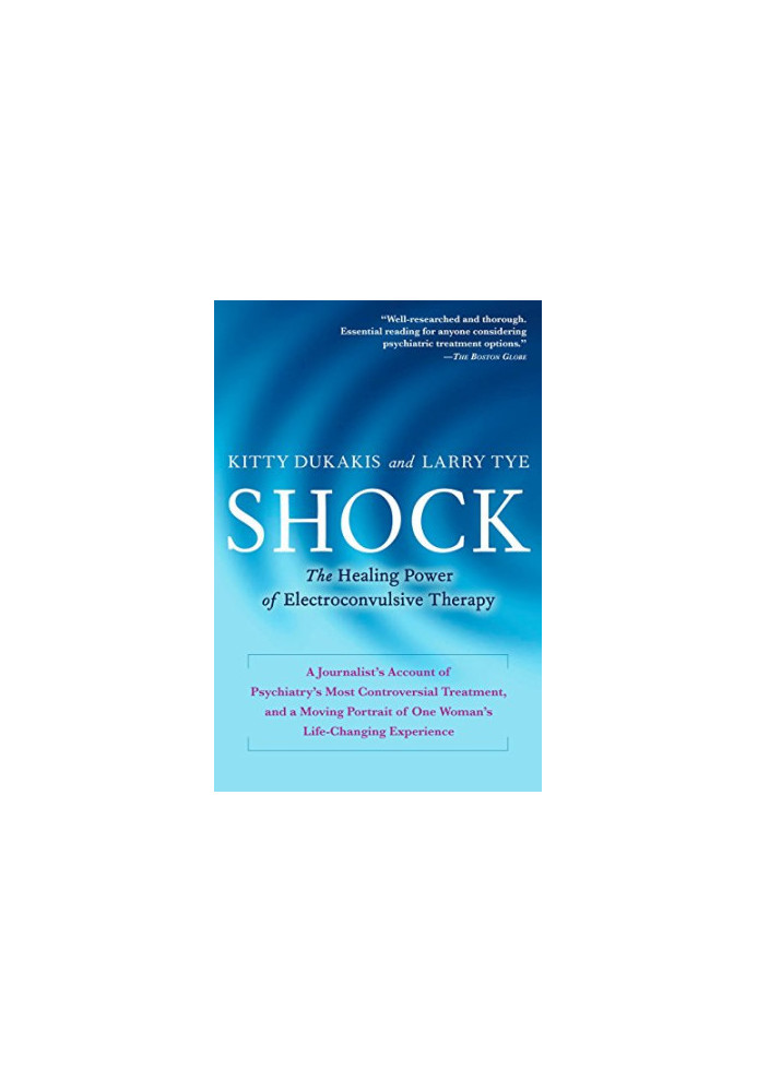 Shock: The Healing Power of Electroconvulsive Therapy