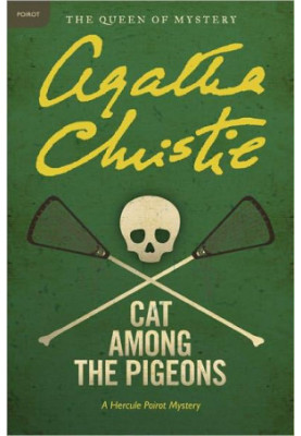 Cat Among the Pigeons: A Hercule Poirot Mystery