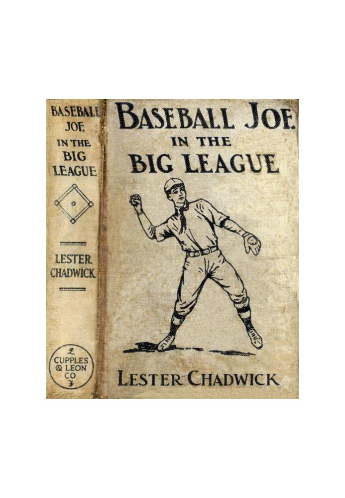 Baseball Joe in the Big League; or, A Young Pitcher's Hardest Struggles