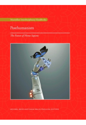 Posthumanism: The Future of Homo Sapiens