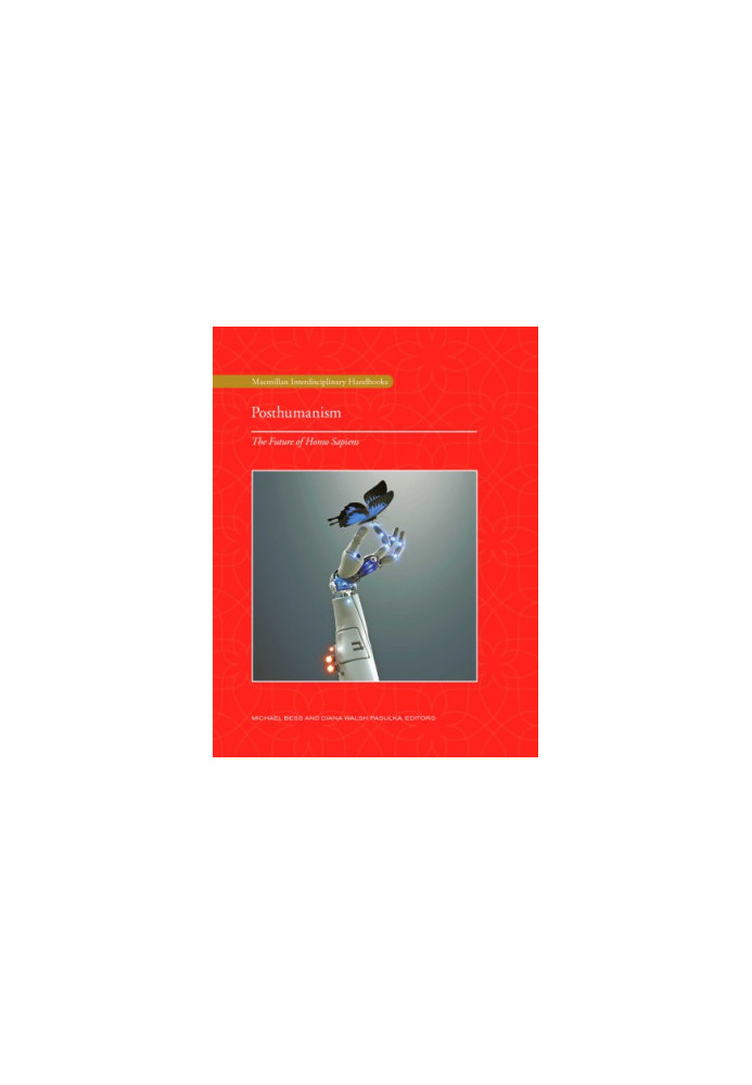 Posthumanism: The Future of Homo Sapiens