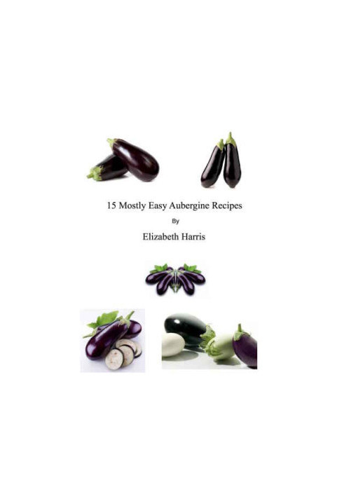 15 Mostly Easy Aubergine Recipes