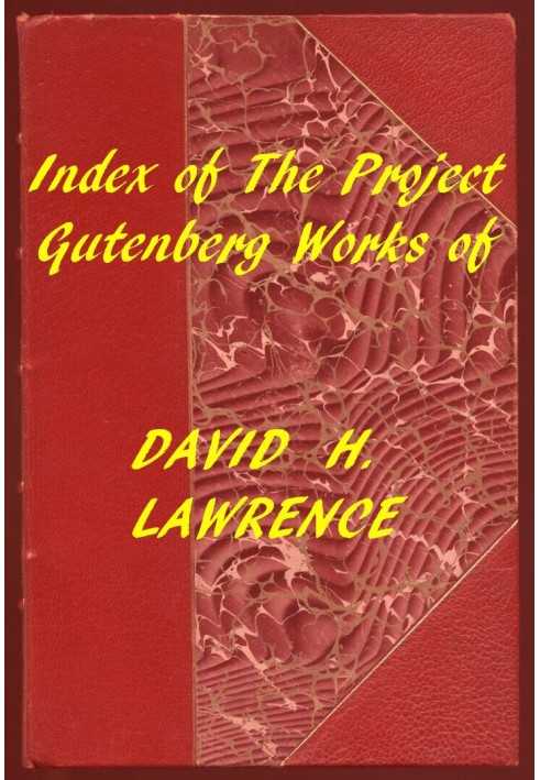 Покажчик проекту Gutenberg Works of David H. Lawrence