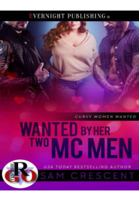 Wanted by Her Two MC Men (Curvy Women Wanted Book 19)
