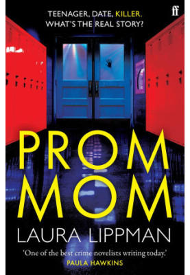Prom Mom: A Novel