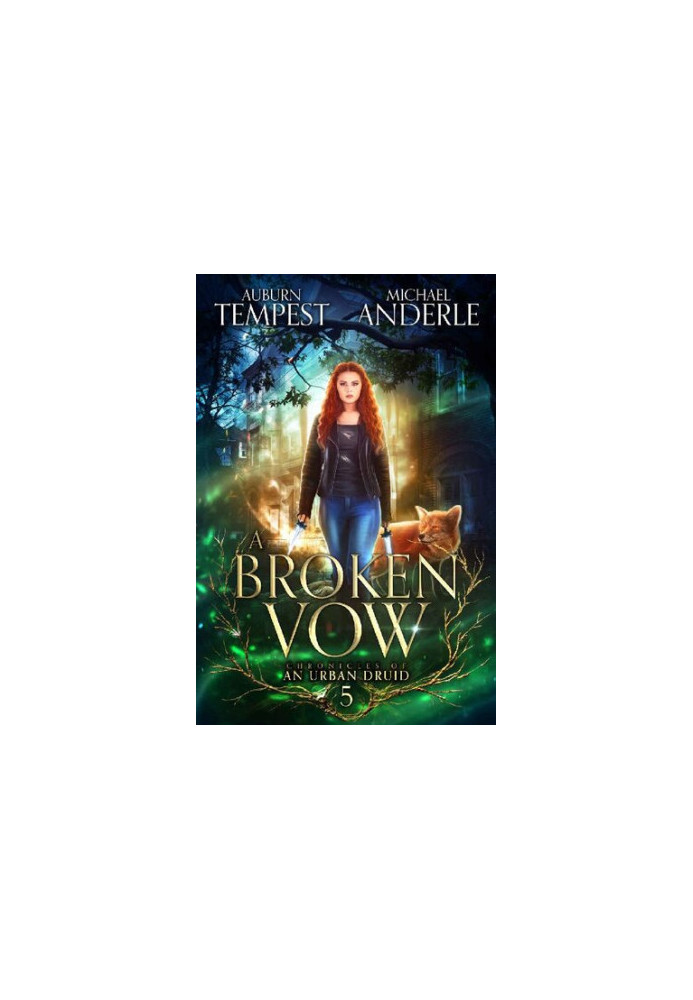 A Broken Vow (Chronicles of an Urban Druid Book 5)