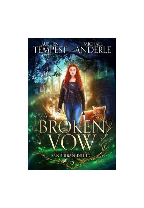 A Broken Vow (Chronicles of an Urban Druid Book 5)