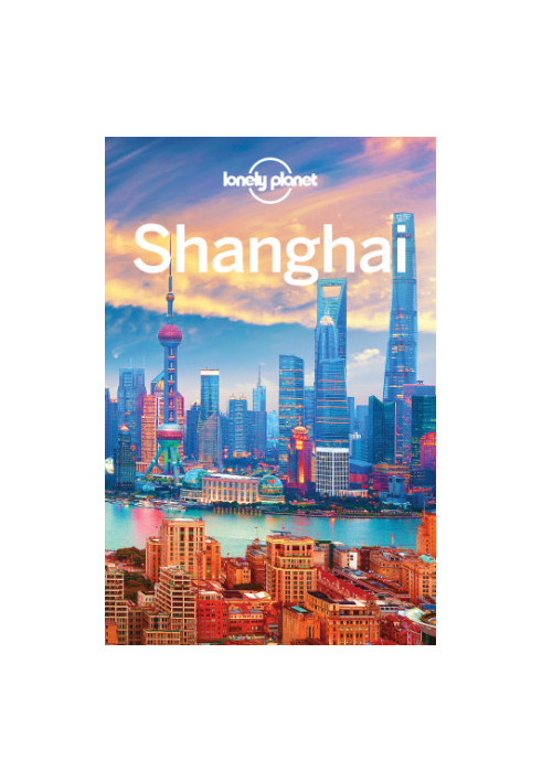 Lonely Planet Shanghai