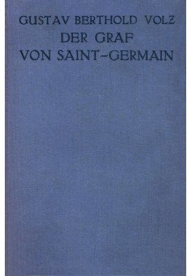 The Count of Saint-Germain: The Life of an Alchemist