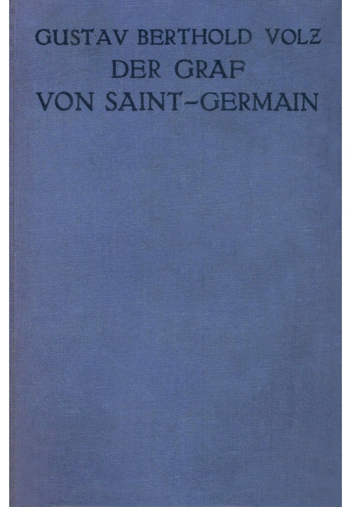 The Count of Saint-Germain: The Life of an Alchemist