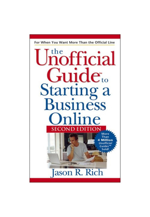 Unofficial Guide to Starting a Business Online, 2nd Edition (Unofficial Guides)