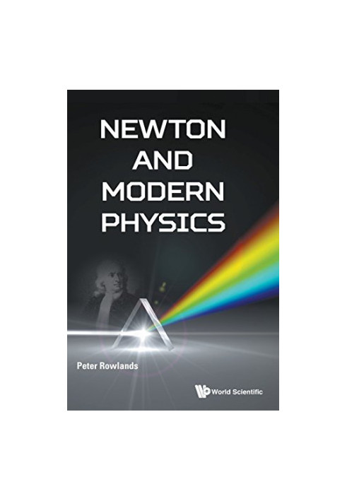 Newton and Modern Physics