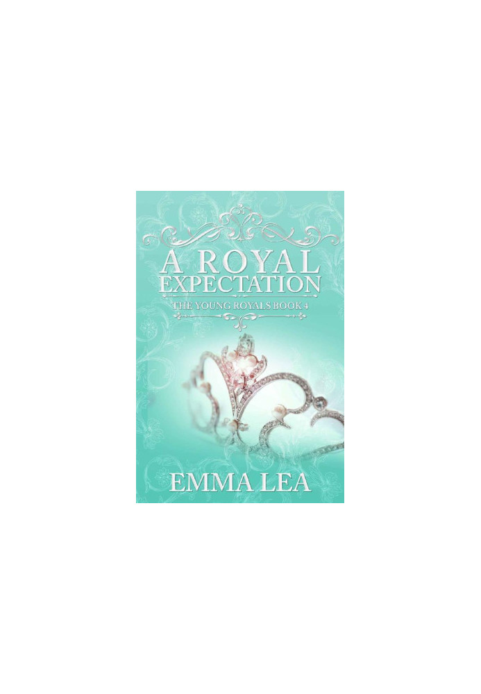 [The Young Royals 04] • A Royal Expectation