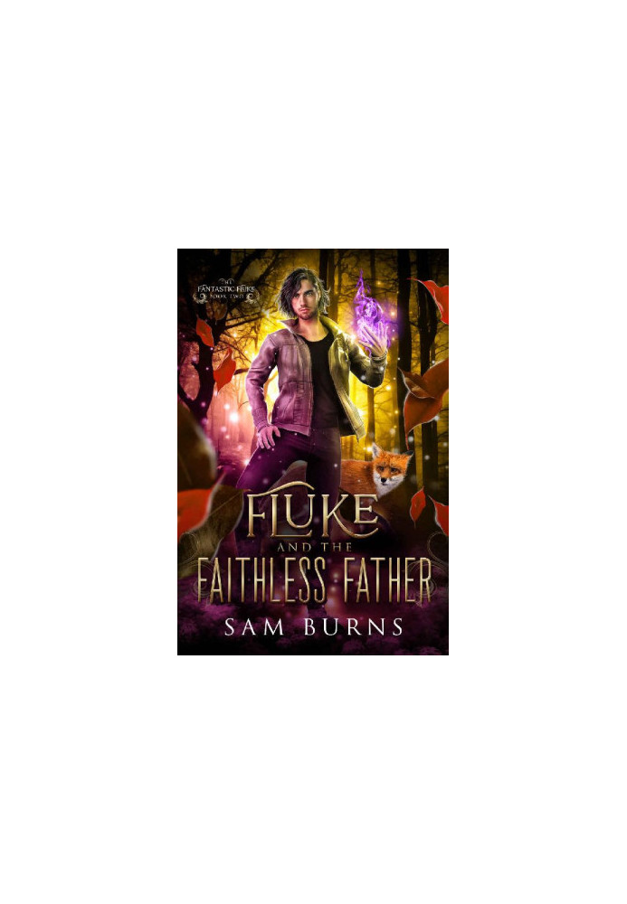 Fluke and the Faithless Father (The Fantastic Fluke Book 2)
