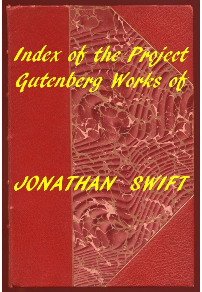 Index of the Project Gutenberg Works of Jonathan Swift